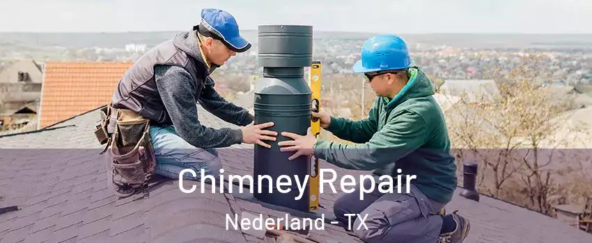  Chimney Repair Nederland - TX