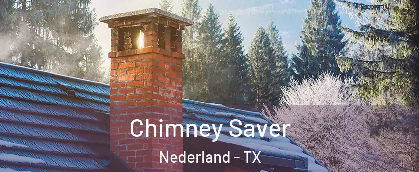  Chimney Saver Nederland - TX