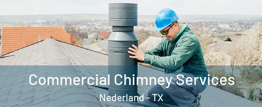  Commercial Chimney Services Nederland - TX