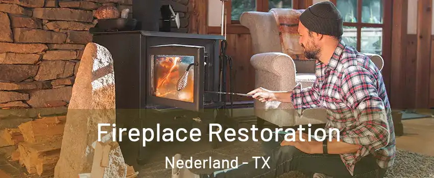 Fireplace Restoration Nederland - TX