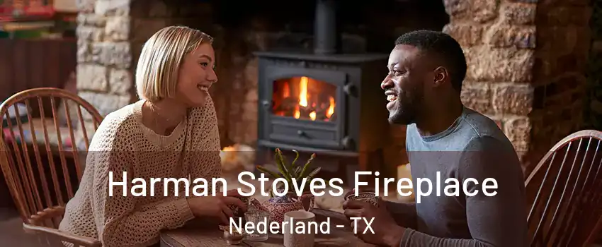  Harman Stoves Fireplace Nederland - TX