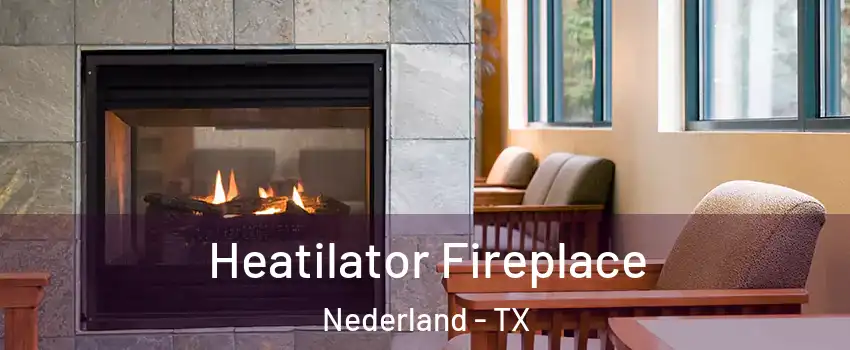  Heatilator Fireplace Nederland - TX