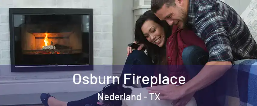  Osburn Fireplace Nederland - TX